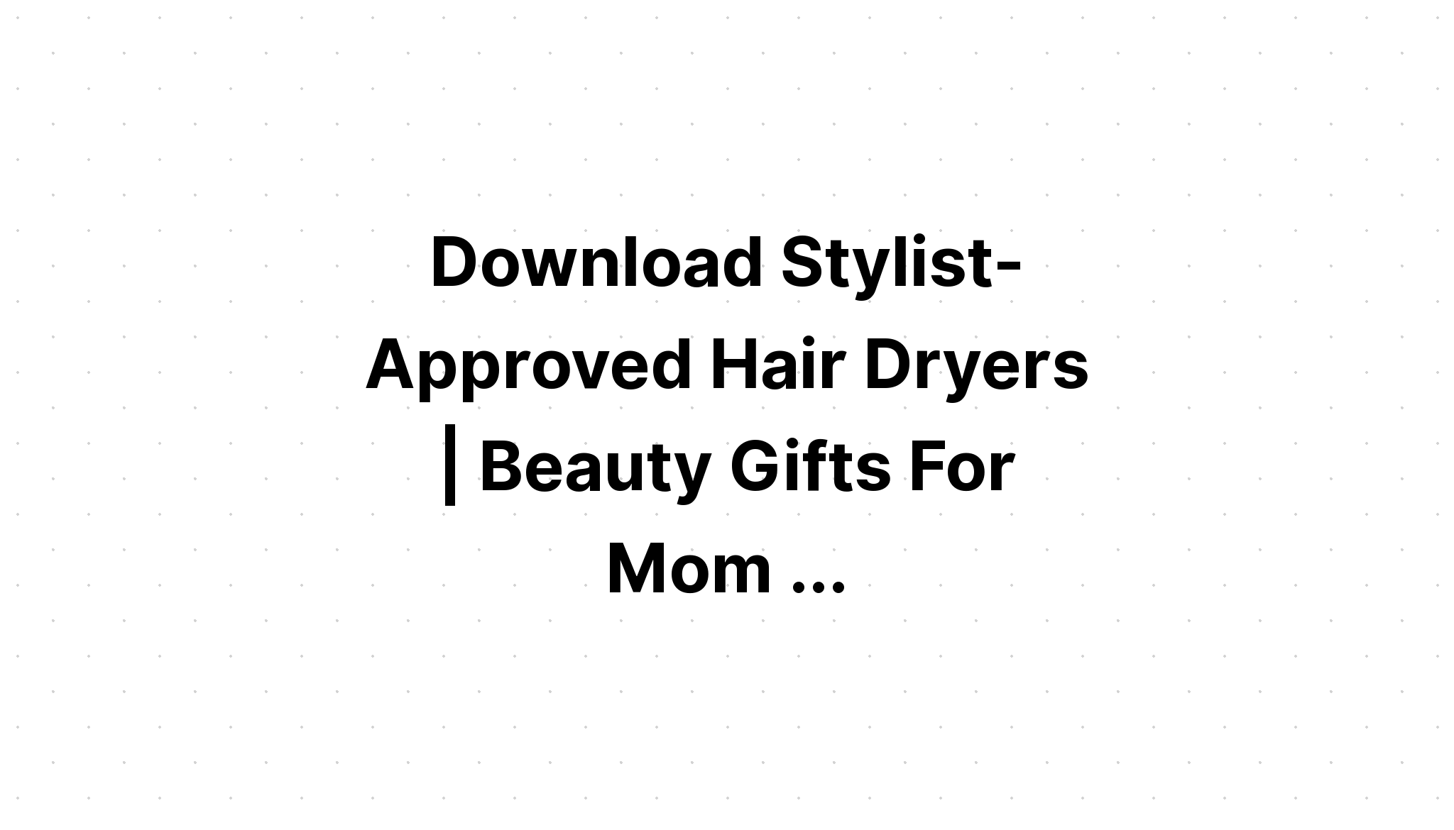 Download Floral Hair Dryer Hair Dresser?? SVG File